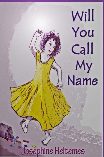 Will You Call My Name