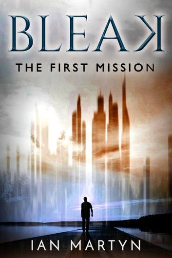 Bleak: The First Mission