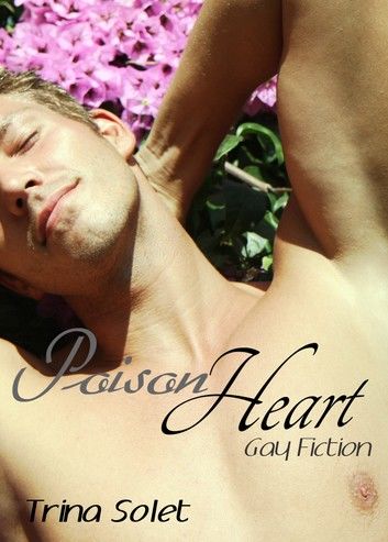 Poison Heart (Gay Fiction)