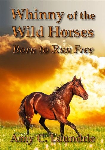 Whinny of the Wild Horses