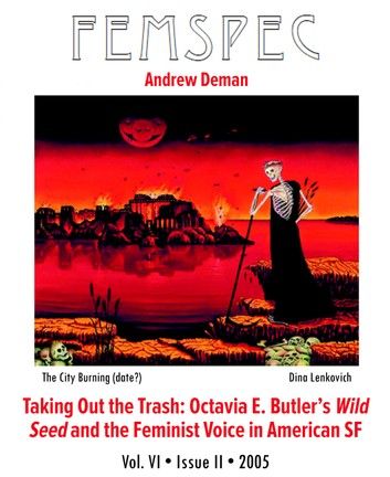 Taking Out the Trash: Octavia E. Butler’s Wild Seed and the Feminist Voice in American SF, Femspec Issue 6.2
