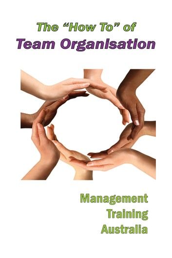 The How to of Team Organisation