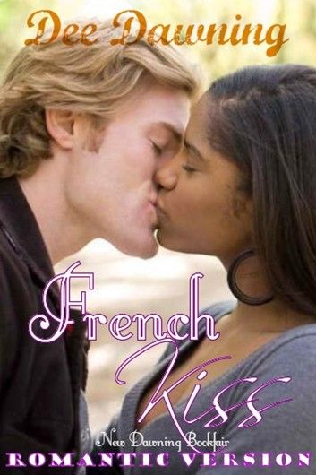 French Kiss: Romantic Version