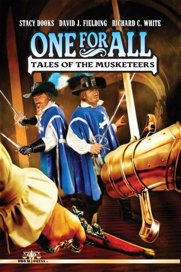 One For All: Tales of the Musketeers