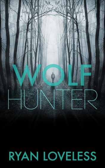 Wolf Hunter