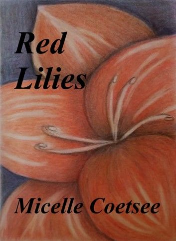 Red Lilies