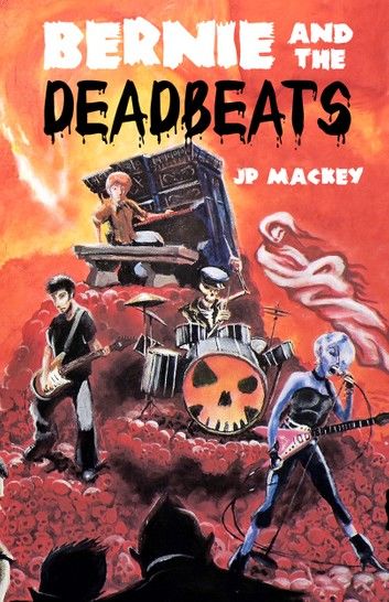 Bernie and The Deadbeats