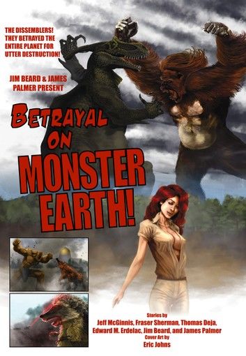 Betrayal on Monster Earth