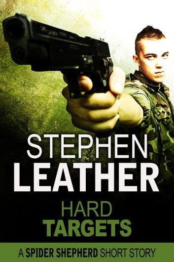 Hard Targets (A Spider Shepherd Short Story)