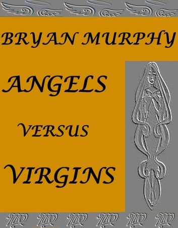 Angels Versus Virgins