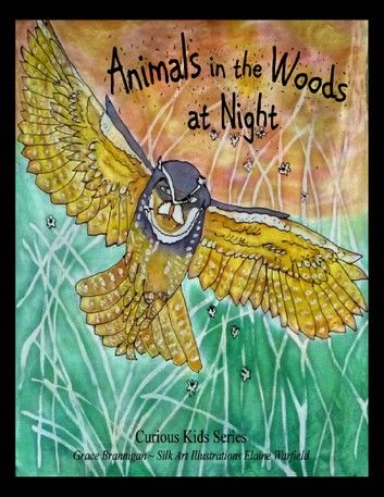 Animals in the Woods at Night