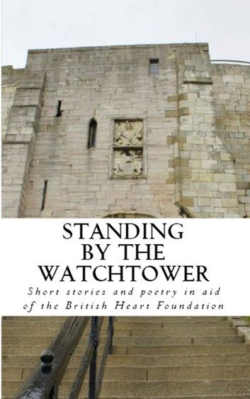 Standing by the Watchtower: Volume 2