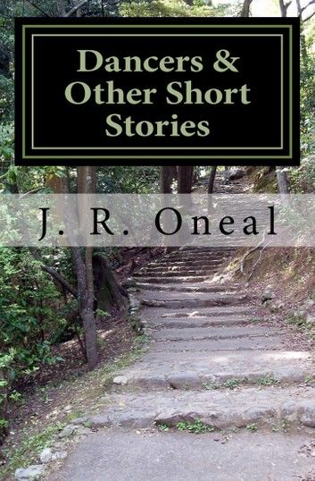 Dancers & Other Short Stories