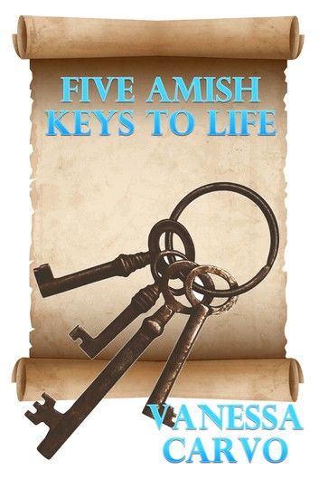 Five Amish Keys To Life