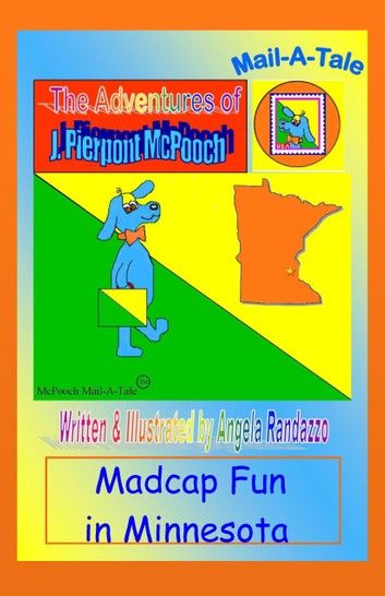 Minnesota/McPooch Mail-A-Tale:Madcap Fun in Minnesota