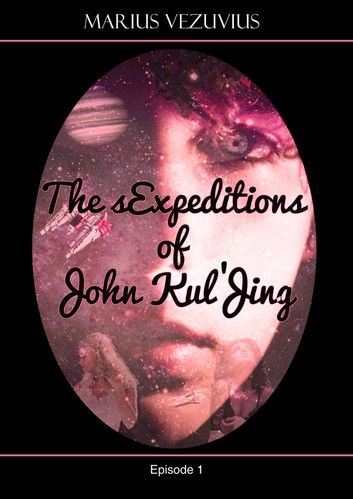 The Expeditions Of John Kul\