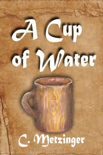 A Cup of Water