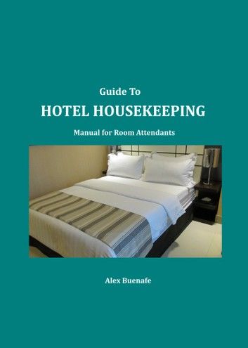 Guide To Hotel Housekeeping