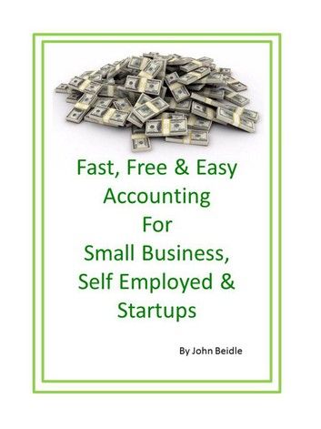 Fast, Free & Easy Accounting for Small Business, Self-employed and Startups