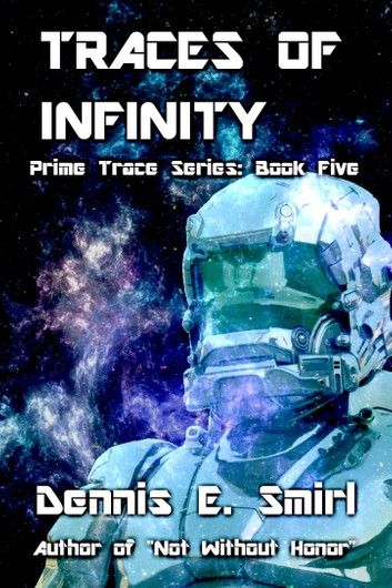 Traces of Infinity: The Prime Trace Series, Book Five