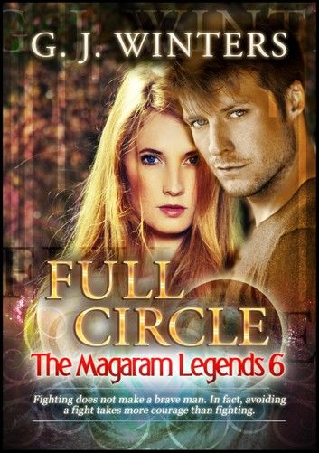 Full Circle: The Magaram Legends 6