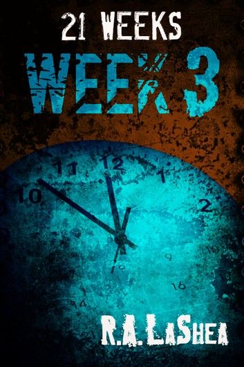 21 Weeks: Week 3