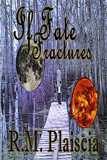If Fate Fractures (Volume 4: The Hurricane Journals)