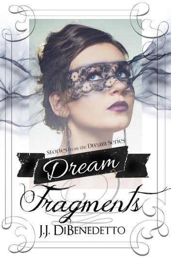 Dream Fragments