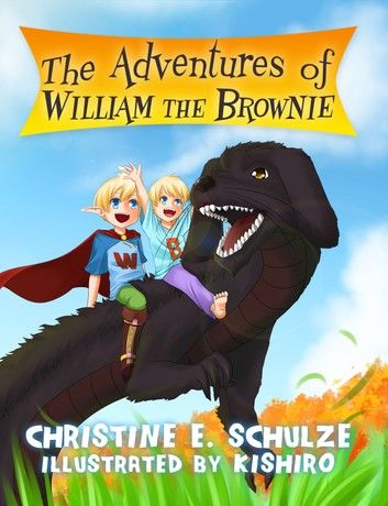 The Adventures of William the Brownie