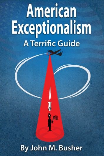 American Exceptionalism: A Terrific Guide