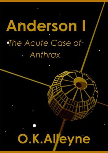 Anderson I: The Acute Case Of Anthrax