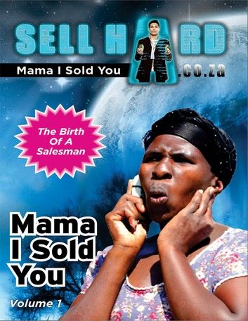 Mama I Sold You