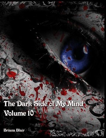 The Dark Side of My Mind - Volume 10