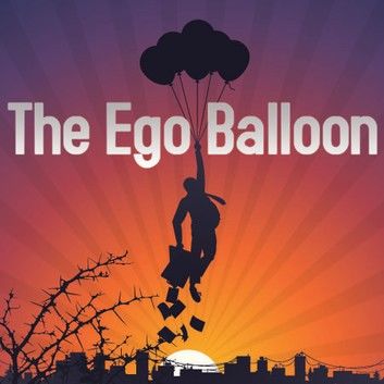 The Ego Balloon