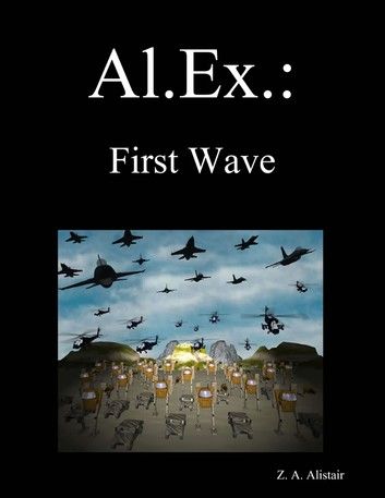 Al. Ex.: First Wave