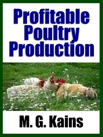 Profitable Poultry Production