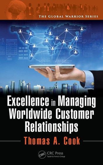 Excellence in Managing Worldwide Customer Relationships