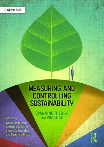 Measuring and Controlling Sustainability