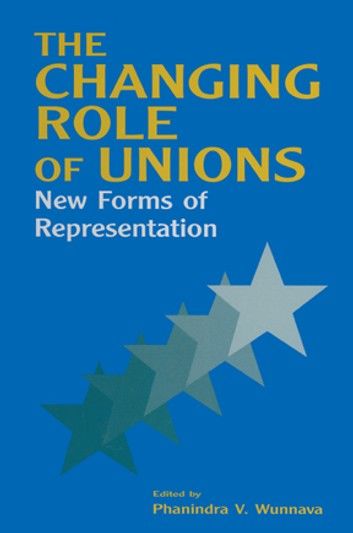 The Changing Role of Unions