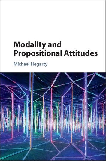 Modality and Propositional Attitudes