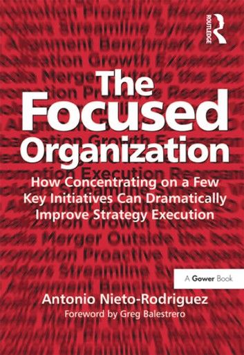 The Focused Organization