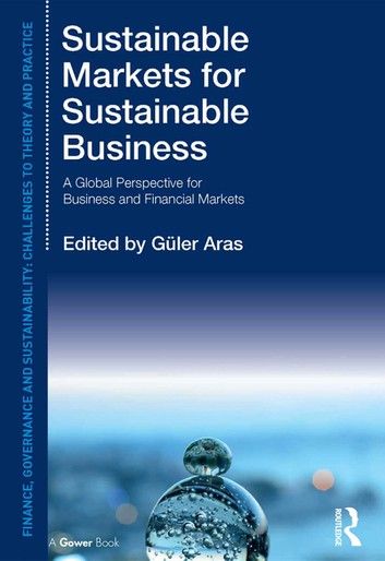 Sustainable Markets for Sustainable Business