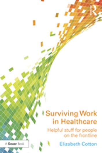 Surviving Work in Healthcare