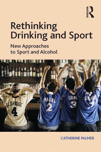 Rethinking Drinking and Sport