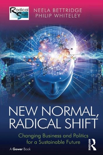 New Normal, Radical Shift