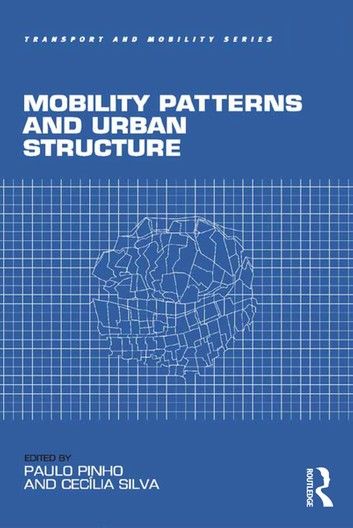 Mobility Patterns and Urban Structure