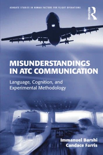 Misunderstandings in ATC Communication