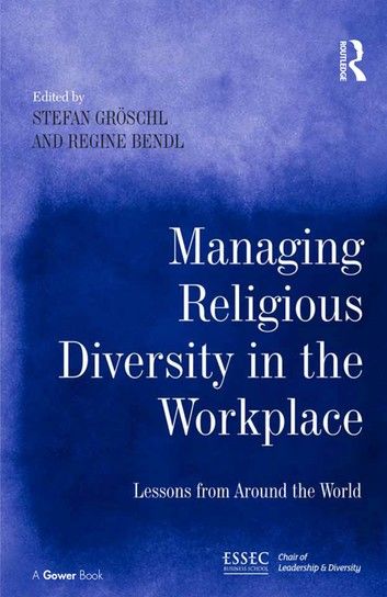 Managing Religious Diversity in the Workplace