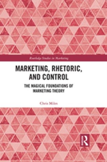 Marketing, Rhetoric and Control