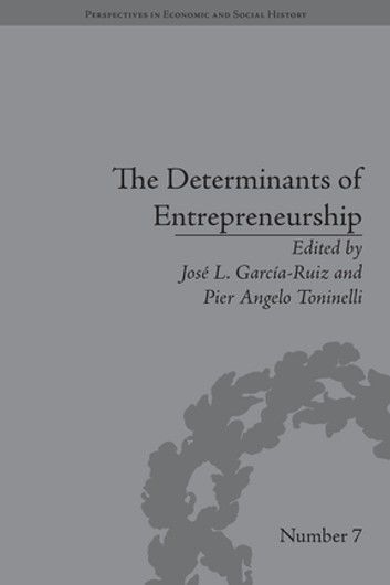 The Determinants of Entrepreneurship